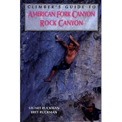 Climber's Guide to American Fork/Rock Canyon
