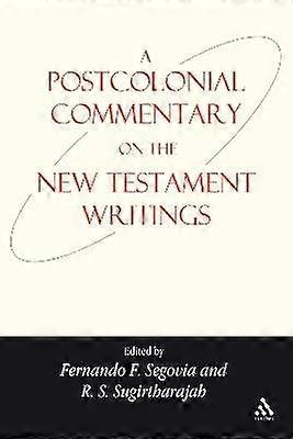 A Postcolonial Commentary on the New Testament Writings