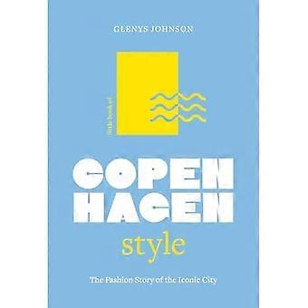 Petit livre du style de Copenhague : l’histoire de la mode de la ville emblématique