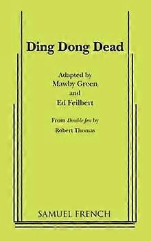 Ding Dong Dead - Mawby Green - Plays, playscripts - Concord Theatricals - Paperback