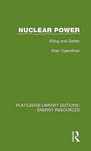 Nuclear Power: Siting and Safety
