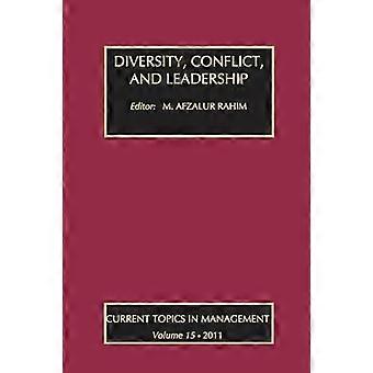 Diversity Conflict and Leadership