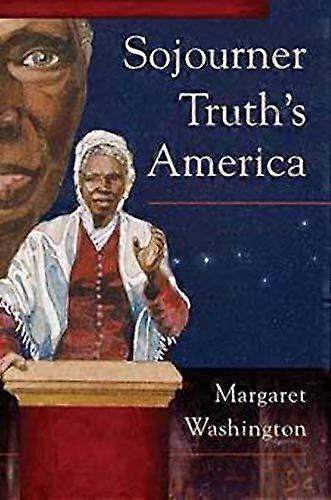 Sojourner Truths America