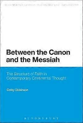 Între Canonul și Mesia