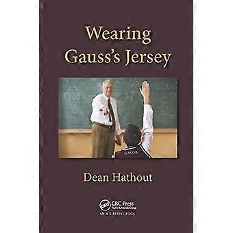 Iført Gauss' trøye