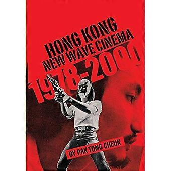 Hong Kong New Wave Cinema (1978-2000) (Intellect Books - Readings in Art and Design Education)
