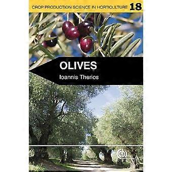 Oliven (Nutzpflanzenwissenschaften Produktion im Gartenbau)