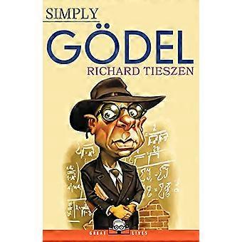 Simply Goedel (Upeita elämiä)