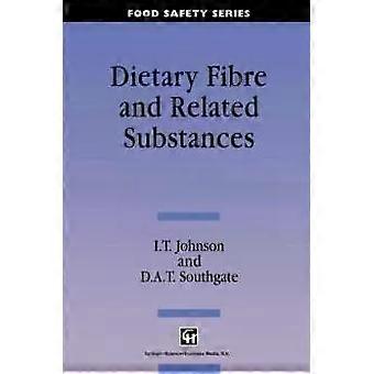 Dietary Fibre & Related Substances - I. T. Johnson