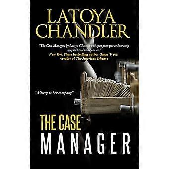 The Case Manager Shattered Lives Series