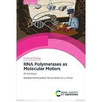 RNA Polymerases as Molecular Motors On the Road