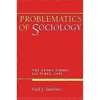 Problematics Of Sociology - Neil J. Smelser - Hardback - en Book
