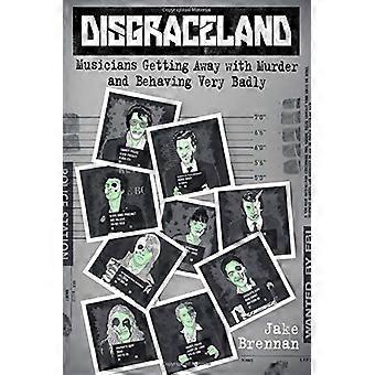 Disgraceland: Musiker kommen mit Mord und Verhalten sehr schlecht weg