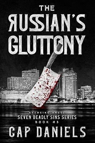 The russian's gluttony