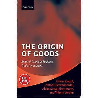 The origin of goods rules of origin in regional trade agreements