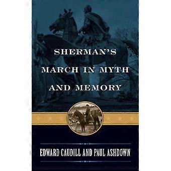 Sherman's March In Myth And Memory - Edward Caudill - Paperback - English Book - History