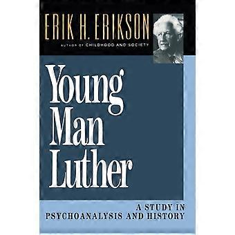Young Man Luther A Study In Psychoanalysis And History Revised - Erik Homburger Erikson - Paperback - en Book