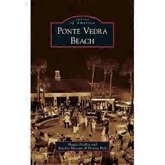 Ponte Vedra Beach - Maggie Fitzroy - Hardcover - English Book - History