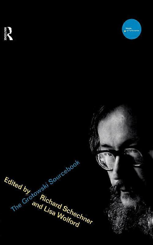 The Grotowski Sourcebook