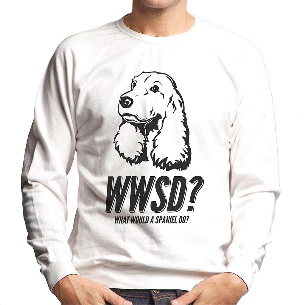 What Would A Spaniel Do Men's Sweatshirt