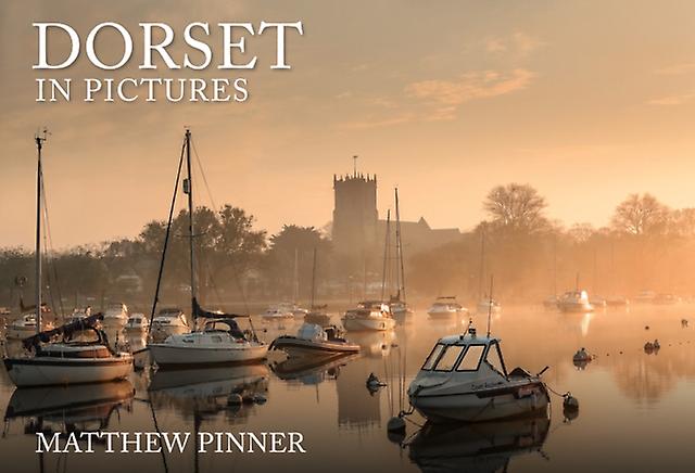 Dorset In Pictures by Matthew Pinner Paperback Book