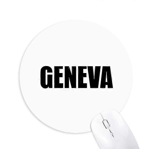 Geneva Switzerland City Name Round Non-Slip Rubber Mousepad Game Office Mouse Pad
