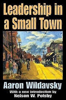 Leadership in a Small Town