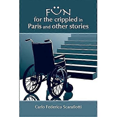 Fun for the Crippled in Paris