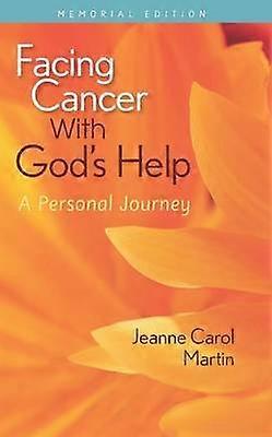 Facing Cancer with God's Help