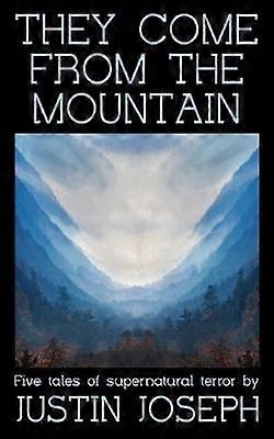 They Come From the Mountain