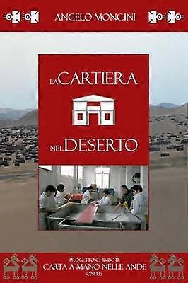 La Cartiera nel Deserto