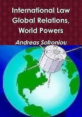 International Law Global Relations World Powers