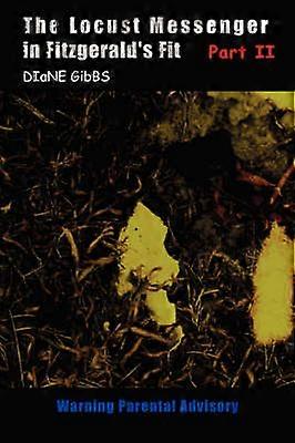 The Locust Messenger in Fitzgerald's Fit