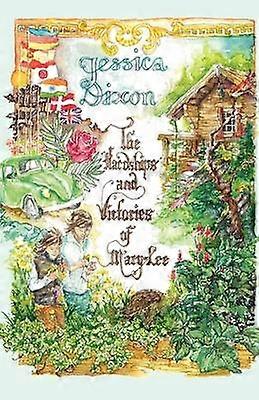 Die Nöte und Siege von MaryLee