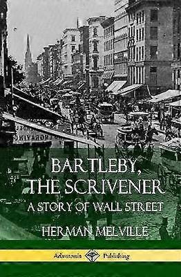 Bartleby, le Scrivener