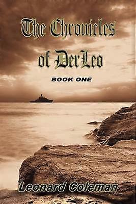 The Chronicles of Derleo Book One 1