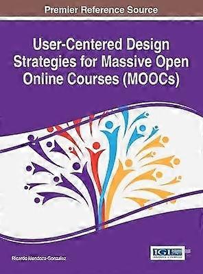 User-Centered Design Strategies for Massive Open Online Courses (MOOCs)