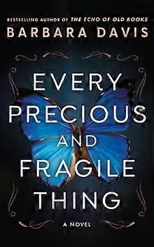 Every Precious And Fragile Thing by Barbara Davis Paperback