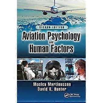 Aviation Psychology And Human Factors - Monica Martinussen