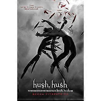 Hush, Hush