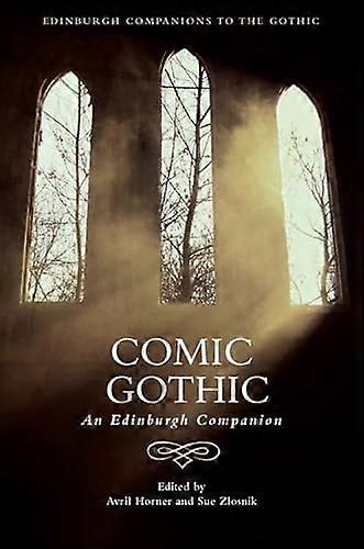 Comic Gothic An Edinburgh Companion