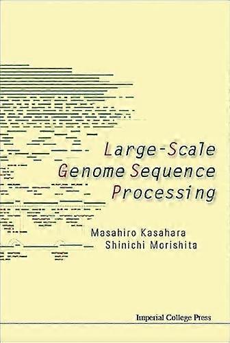 Large scale Genome Sequence Processing