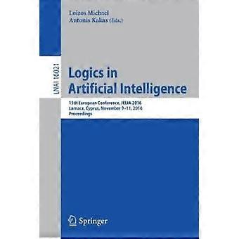 Logics In Artificial Intelligence 15th European Conference Jelia 2016 Larn - Springer Nature B.V - Paperback - en Book