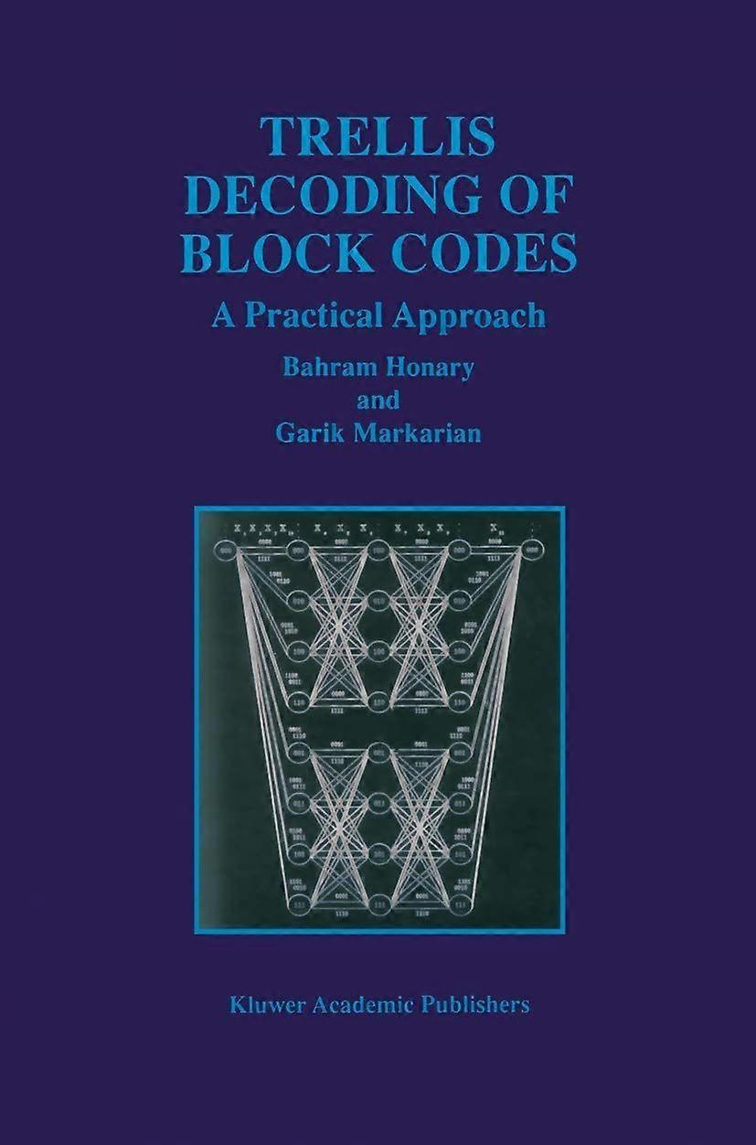 Trellis decoding of block codes a practical approach