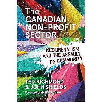 Neoliberalisme in de Canadese non-profitsector en de aanval op de gemeenschap
