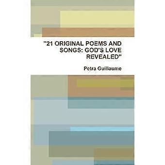 21 original poems and songs god's love revealed