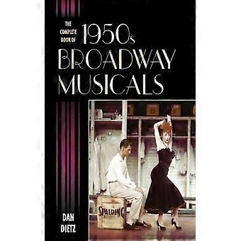 Complete Book Of 1950s Broadway Musicals
