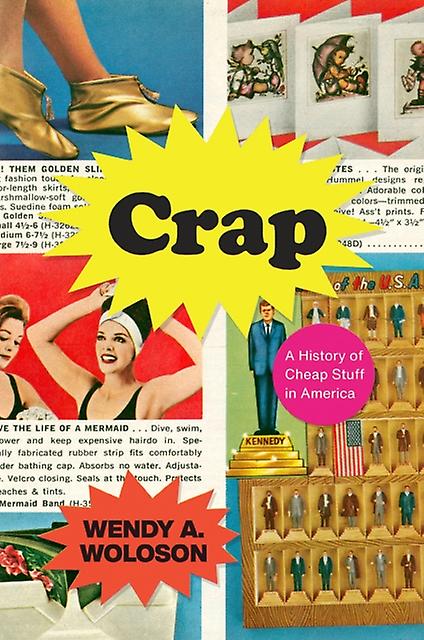 Crap by Wendy A. Woloson Paperback