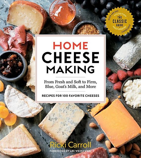 Home Cheese Making 4th Edition by Ricki Carroll Paperback Book