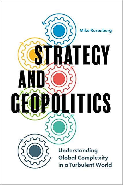 Strategy And Geopolitics - Assistant Professor Mike Rosenberg